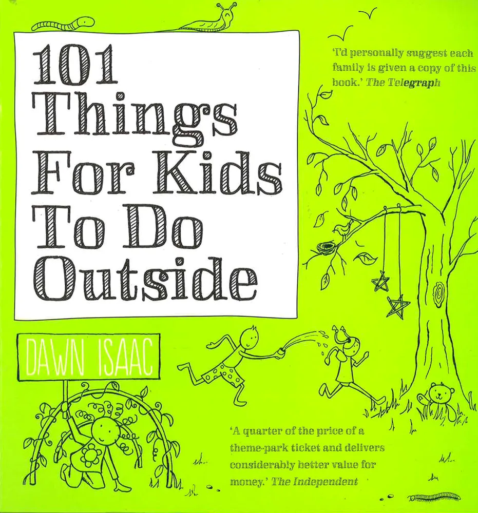 101 Things For Kids To Do Outside