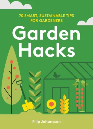 Garden Hacks (HB)