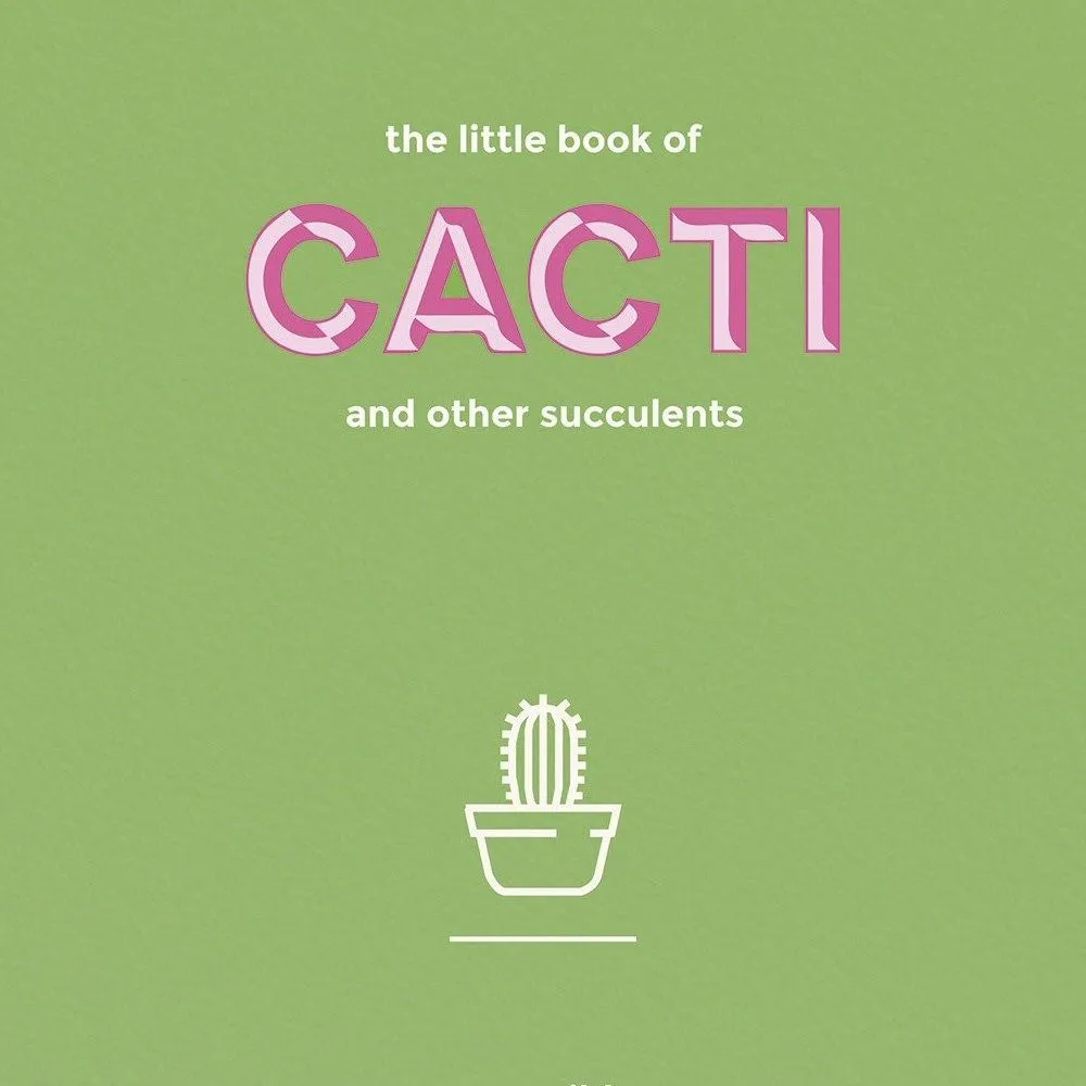 The Little Book Of Cacti by Emma Sibley