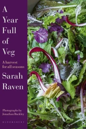 YEAR FULL OF VEG: A HARVEST FOR ALL  SEASONS (HB)